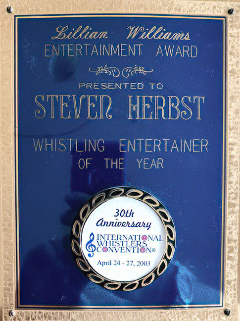 Steve was the first Whistler ever named International Entertainer of the Year three times — not to mention consecutive years at that!